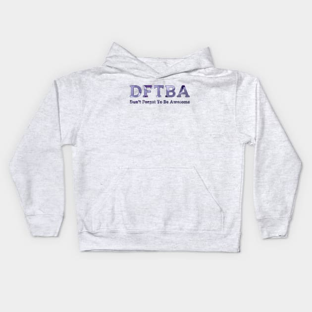 DFTBA Kids Hoodie by Amanda1775